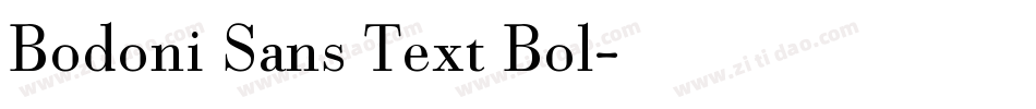 Bodoni Sans Text Bol字体转换